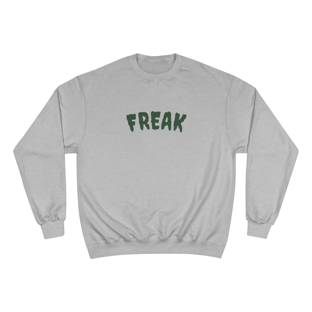 "FREAK" Champion® Sweatshirt