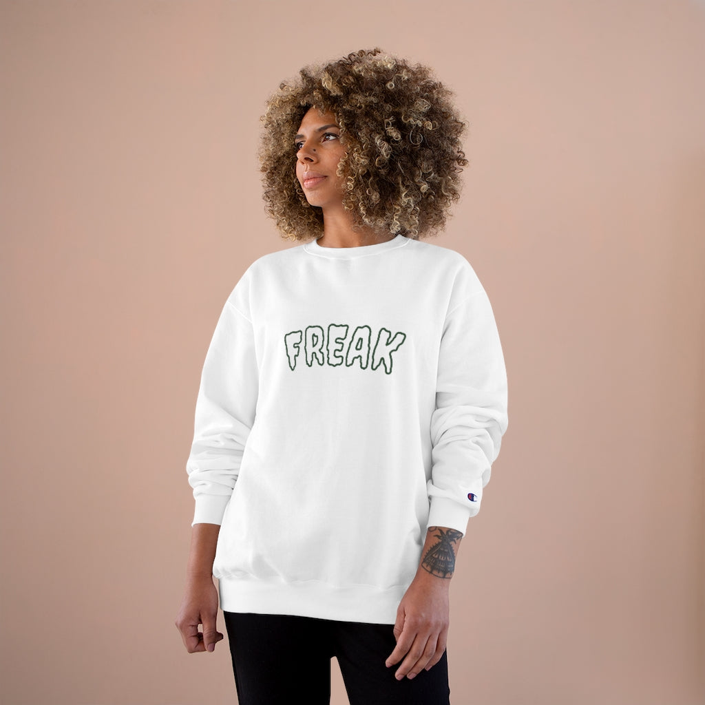 "FREAK" Champion® Sweatshirt
