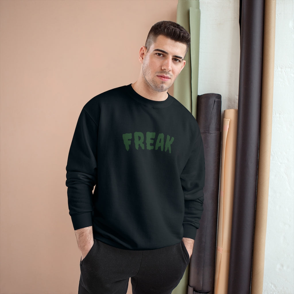 "FREAK" Champion® Sweatshirt