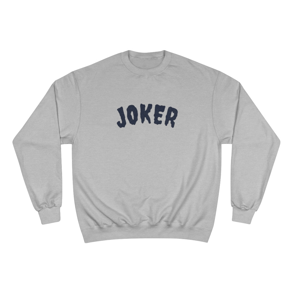 "Joker" Champion® Sweatshirt